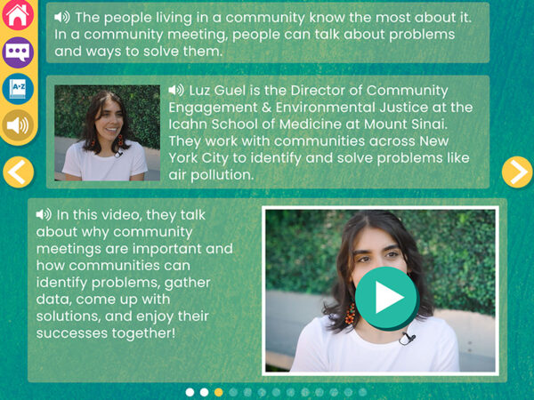 Screenshot from WaterWays: Nature-Based Solutions with text boxes and two photographs of a woman wearing a white shirt with a grass hedge behind her. Text next to the images explain that Luz Guel is the Director of Community Engagement and Environmental Justice at the Icahn School of Medicine at Mount Sinai. Liz attends community meetings where they talk about problems and ways to solve them.