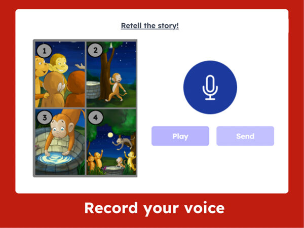 Interactive 'Retell the story' activity with four sequential images from 'Monkeys Fishing for the Moon' and a microphone for voice recording.
