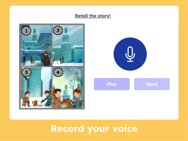 Interactive 'Retell the story' activity with four sequential images of children and puppies in a snowy town, featuring a microphone for voice recording.