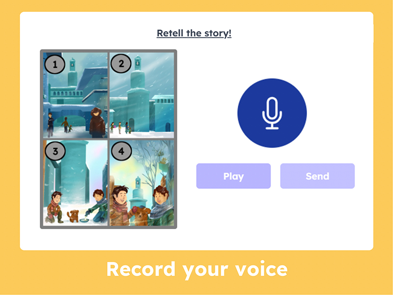 Interactive 'Retell the story' activity with four sequential images of children and puppies in a snowy town, featuring a microphone for voice recording.