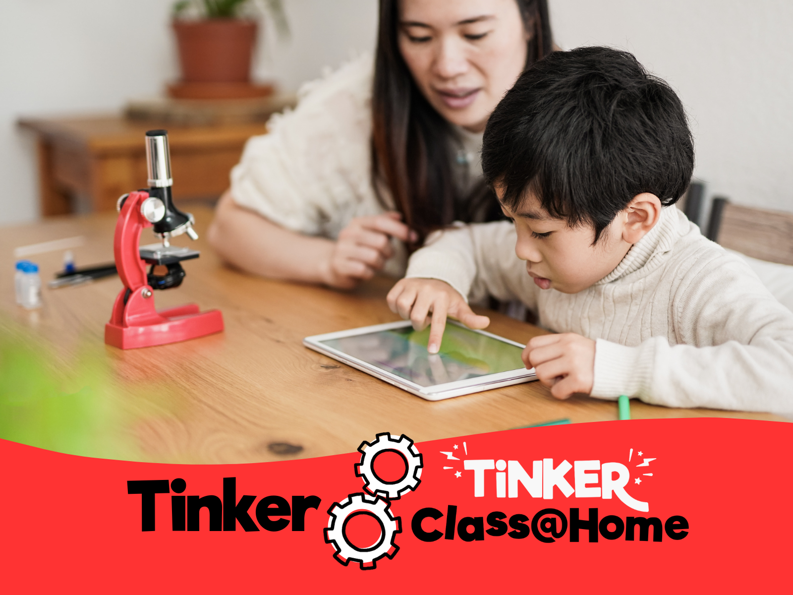 Mother and child using a tablet and microscope for a STEM activity with 'Tinker Class@Home' branding.