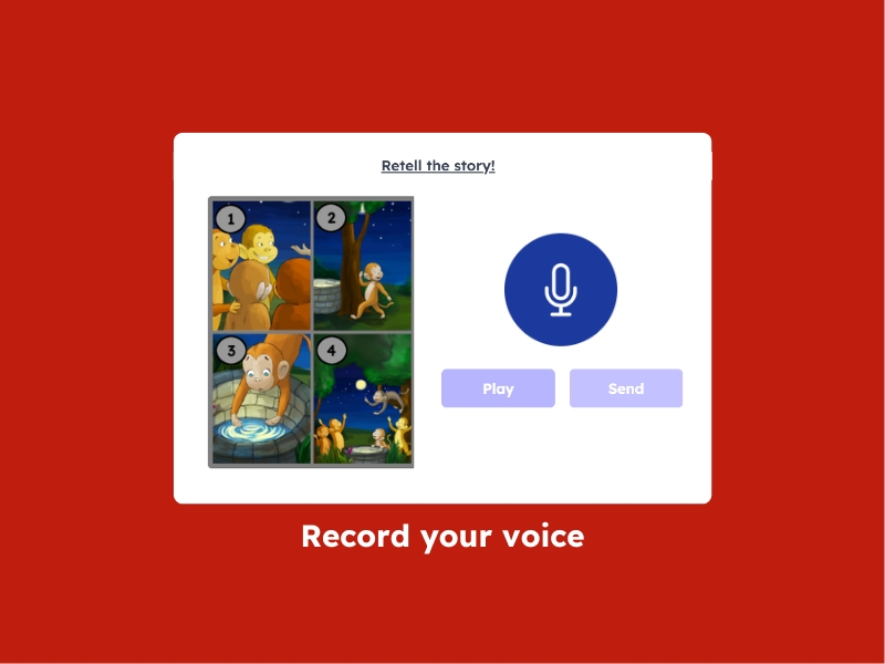 Interactive 'Retell the story' activity with four sequential images from 'Monkeys Fishing for the Moon' and a microphone for voice recording.